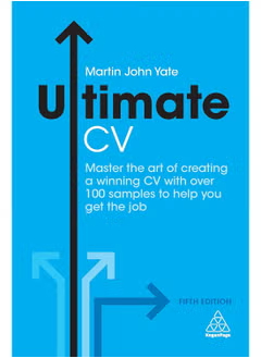 Ultimate CV: Master the art of creating a winning CV